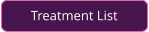 Treatment List